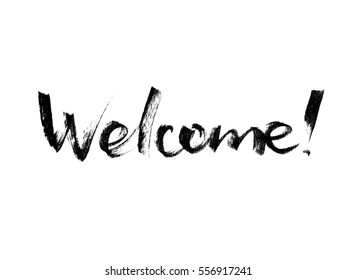 Welcome. Ink hand drawn lettering in circle. Modern vector calligraphy