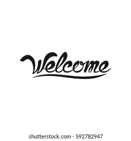 Welcome inscription. Hand drawn lettering. Greeting card with calligraphy. Handwritten design element. Vector illustration.