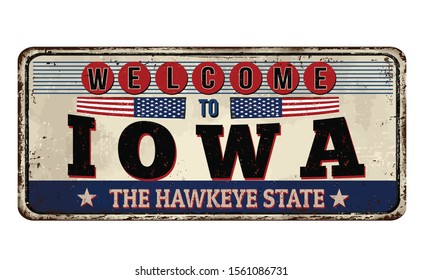 Welcome to Iowa vintage rusty metal sign on a white background, vector illustration