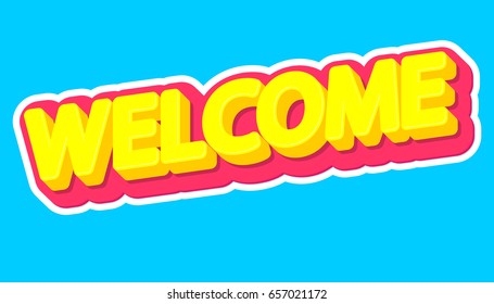 Welcome, isolated sticker, word design template, vector illustration
