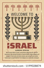 Welcome to Israel retro poster, travel agency advertisement or Jewish community. Vector vintage design of Menorah lampstand or traditional religious candlestick symbol for judaism Hanukkah holiday