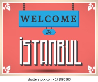 Welcome to istanbul sign vector design on red background.