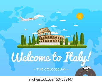 Welcome to Italy poster with famous attraction vector illustration. Travel design with ancient Colosseum in Rome. Famous architectural landmark and worldwide traveling concept, tourist agency banner