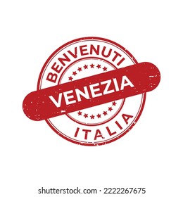 Welcome to Italy-Venice. In italian language Benvenuti a Venezia, Italia. Stamp.