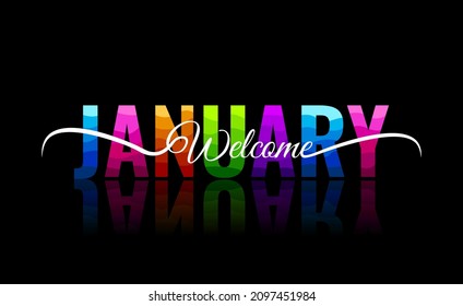 Welcome january design template for calendar, greeting cards or print. Minimalist design trendy backgrounds for branding, banner, cover, card. Vector illustration.