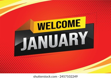 welcome January word text concept icon logo sign symbol vector note 3d style for use landing page, template, social media, web, mobile app, poster, banner, flyer, background, gift card, coupon

