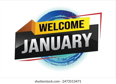 welcome January word text concept icon logo sign symbol vector note 3d style for use landing page, template, social media, web, mobile app, poster, banner, flyer, background, gift card, coupon


