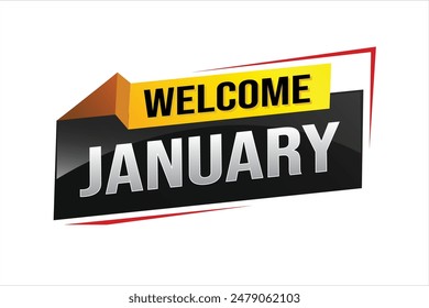 welcome January word text concept icon logo sign symbol vector note 3d style for use landing page, template, social media, web, mobile app, poster, banner, flyer, background, gift card, coupon

