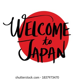 Welcome To Japan Hand-Drawn Lettering And Vector Illustration