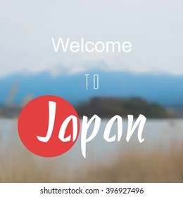 welcome to japan with mount fuji blurred vector background