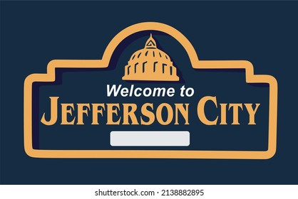 Welcome to Jefferson City Missouri 