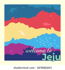 welcome to jeju postcard. Modern abstract design for packaging, paper, fabric, interior decor, souvenirs, menu and clothes