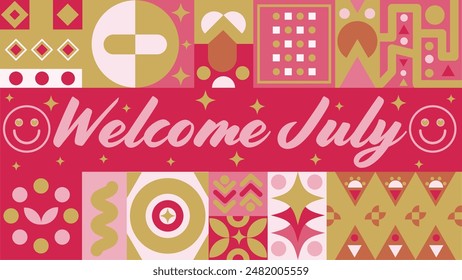 Welcome July greeting card vector banner design illustration. motivational cover graphic art. 