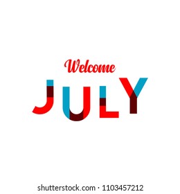 Welcome July Vector Template Design Illustration