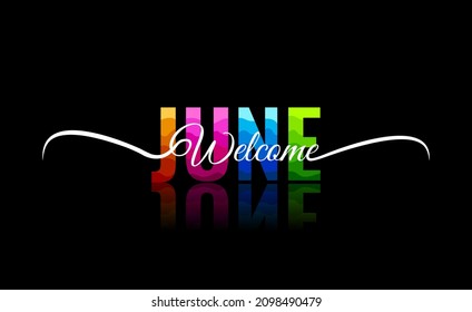 Welcome june design template for calendar, greeting cards or print. Minimalist design trendy backgrounds for branding, banner, cover, card. Vector illustration.