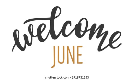 Welcome June Hand Drawn Lettering Logo Stock Vector (Royalty Free ...