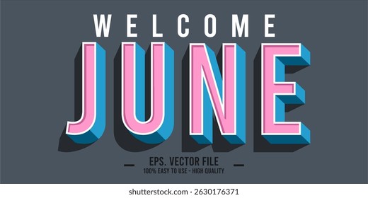 Welcome June. June mount art design vector illustration, lettering text calligraphy. 