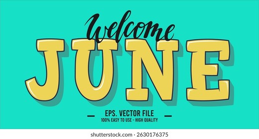 Bienvenida June. Ilustración vectorial de diseño de arte de montaje de junio, caligrafía de texto de letras. 