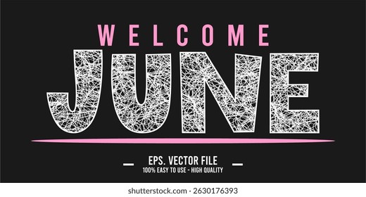 Welcome June. June mount art design vector illustration, lettering text calligraphy. 