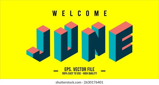 Welcome June. June mount art design vector illustration, lettering text calligraphy. 
