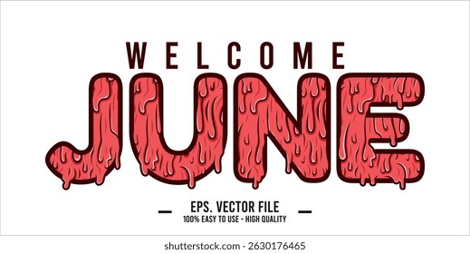 Bienvenida June. Ilustración vectorial de diseño de arte de montaje de junio, caligrafía de texto de letras. 