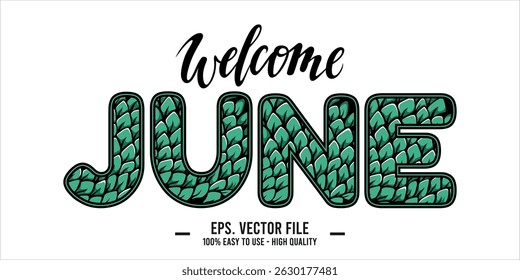 Welcome June. June mount art design vector illustration, lettering text calligraphy. 