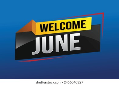 bienvenido junio palabra concepto de texto icono logo signo símbolo nota de Vector estilo 3d para uso página de destino, Plantilla, redes sociales, Web, App móvil, póster, Anuncio, flyer, fondo, Tarjeta de regalo, Cupón
