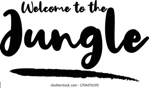 Welcome to the Jungle Calligraphy Lettering for posters, cards design, T-Shirts.