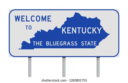 Welcome To Kentucky Road Sign