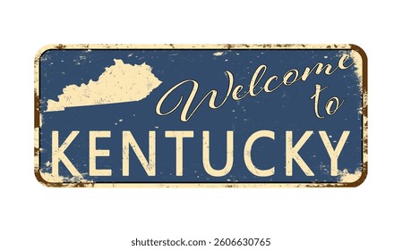 Welcome to Kentucky. A worn blue plaque with the name and outline of the state. Welcome inscription on the road sign