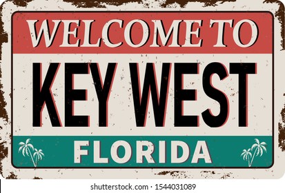 welcome to Key West florida - Vector illustration - vintage rusty metal sign