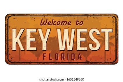 Welcome to Key West vintage rusty metal sign on a white background, vector illustration