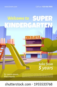 Welcome to kindergarten ad poster, invitation for kids to educational playschool. Nursery school building facade with playground. Day care center for children studying, Cartoon vector promo flyer