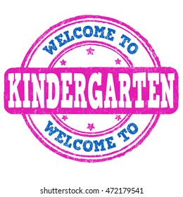 Welcome kindergarten grunge rubber stamp on white background, vector illustration