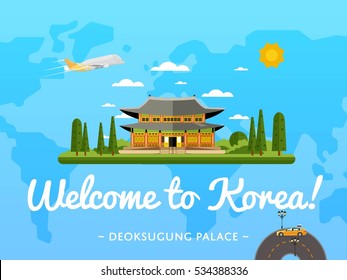 Welcome to Korea poster with famous attraction vector illustration. Travel design with Deoksugung palace Seoul. Worldwide traveling, time to Korea travel, discover historical building, explore world