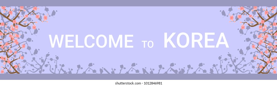 Welcome To Korea Travelling Destination Horizontal Poster With Beautiful Sakura Tree Flowers On Background Flat Vector Illustration