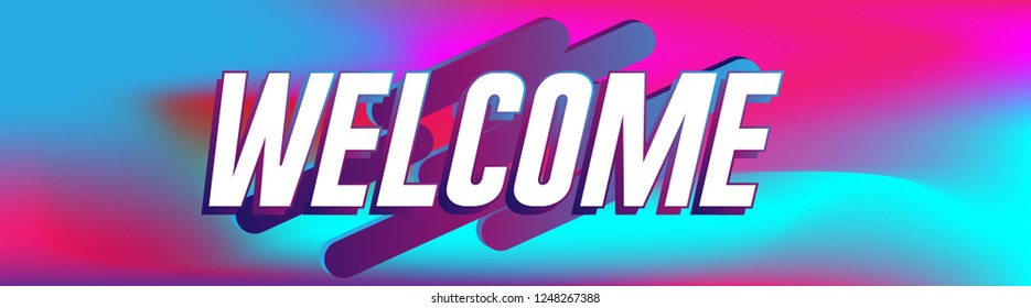 welcome, label or banner with colorful background