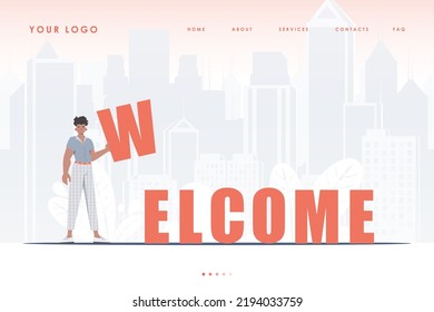 Welcome landing page. A man stands and holds the letter W in his hands. The home page of the site. Cartoon style character. Vector illustration.
