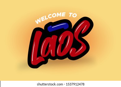 Welcome to Laos modern brush lettering text. Vector illustration logo for business, print and advertising