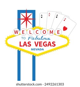 Welcome to Las Vegas Nevada sign symbol icon. Four aces playing card set. Hearts Diamonds Clubs Spades ace. Poker cards suits. Casino gambling. Invitation banner. Flat design. White background. Vector