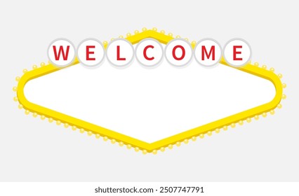 Welcome to Las Vegas sign icon. Empty template. Nevada sight showplace. Classic retro symbol. Template for greeting card, banner, sticker print. Flat design. White background. Isolated. Vector