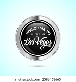 Welcome To Las Vegas word text creative font design, Welcome sign button