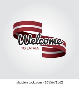 Welcome to Latvia flag. Patriotic design. Vector illustration.
