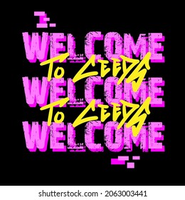 Welcome to Leeds Typography Street Art Graffiti Tagging Freestyle Drawing Original Lettering Mural