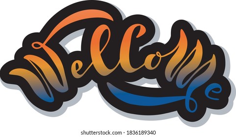 Carta de bienvenida. Caligrafía moderna manuscrita con sombra. Ilustración vectorial. Plantilla para banners, afiches, merchandising, diseño web, sms, mensajes o fotos.