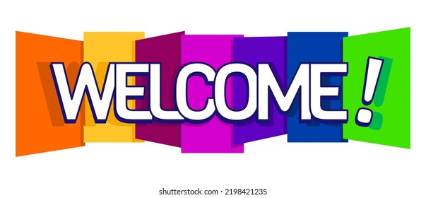 Welcome lettering banner on vibrant colors. Flat vector illustration