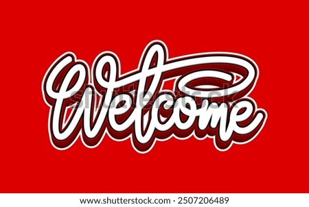 welcome lettering design with 3d style red background. 3d text effect.