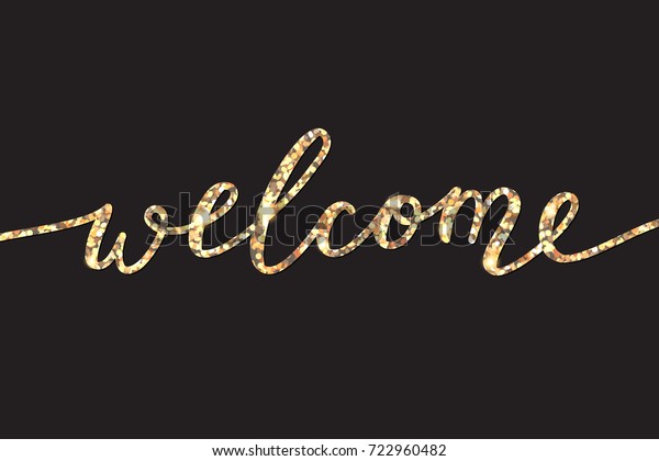 Welcome Lettering Glitter Text On Black Stock Vector (Royalty Free ...