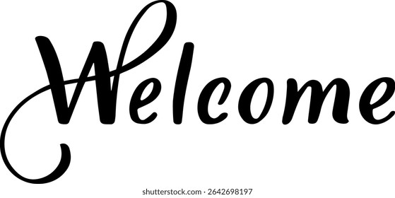 Welcome lettering logo. Welcome hand sketched sign for cards, postcards, posters, banners, badges. Vector illustration eps 8