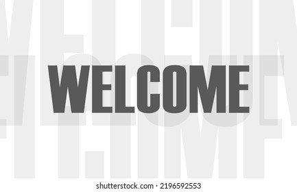 Welcome lettering with repeating background with transparency